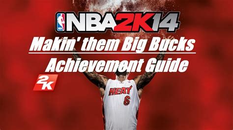 NBA 2K14 Makin The Big Bucks Achievement Guide YouTube