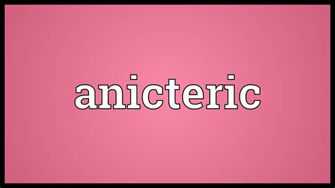 Anicteric Meaning Youtube