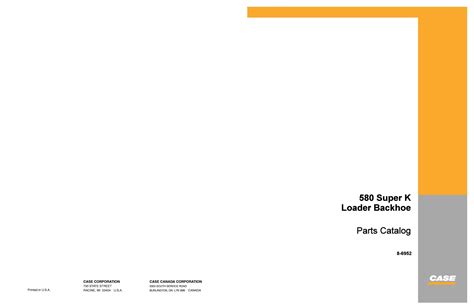 Case 580 Super K Loader Backhoe Parts Catalog Manual 8 6952 Pdf