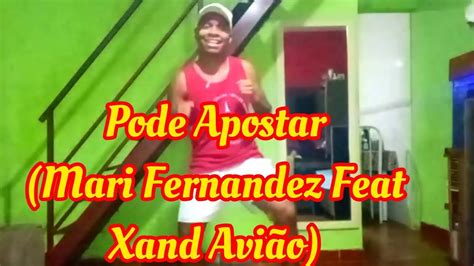 Pode Apostar Mary Fernandez Feat Xand Avião YouTube