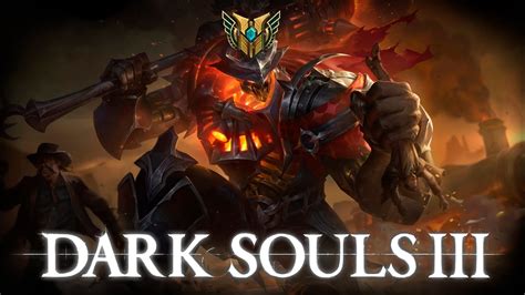 The Iron Reverent Dark Souls Mordekaiser Youtube