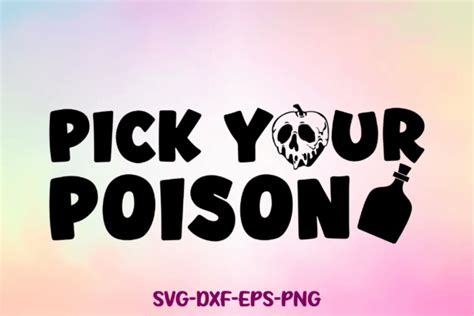1 Pick Your Poison Silhouette Cut File Designs And Graphics