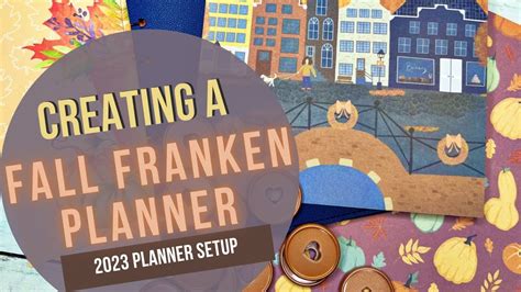 CREATING A FALL FRANKEN PLANNER 2023 PLANNER SETUP YouTube