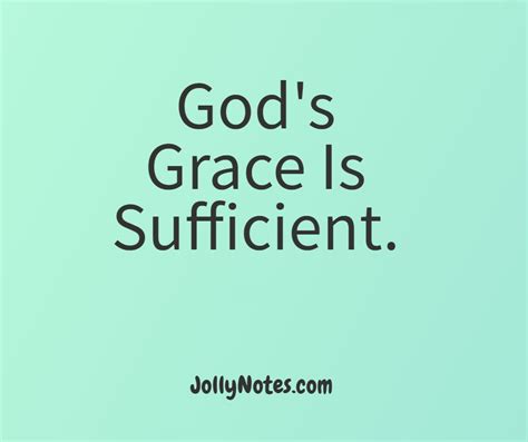 God’s Grace Is Sufficient. God’s Grace Is Sufficient For You and Me ...