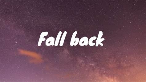 Lithe Fall Back Lyrics Youtube