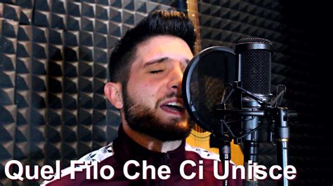 Quel Filo Che Ci Unisce Ultimo Cover YouTube