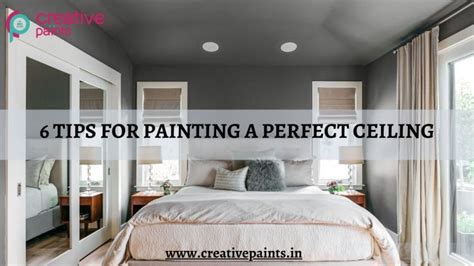 6 TIPS FOR PAINTING A PERFECT CEILING – Paint Manufacturers in Indore