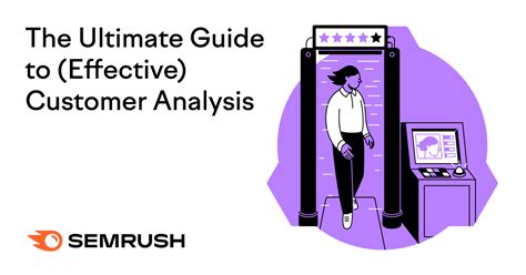 The Complete Guide To Effective Customer Analysis