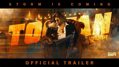 TOOFAN Official Trailer 2024 Superstar Shakib Khan Raihan Rafi