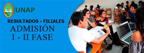 Resultados Examen De Admision General UNAP 2021 II FASE Del 11 De