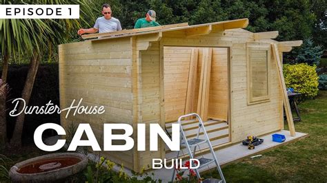 How To Build A Dunster House Rhine Log Cabin Building My First Tiny