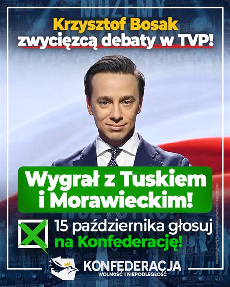 Bosak Tak Si Wygrywa Debaty Konfederacja