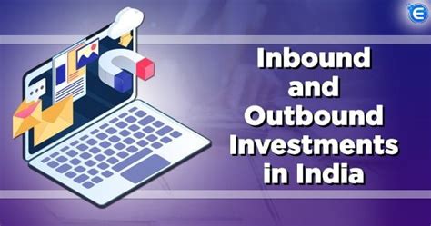 inbound  outbound investments  india enterslice