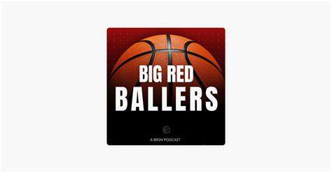 Big Red Ballers Auf Apple Podcasts