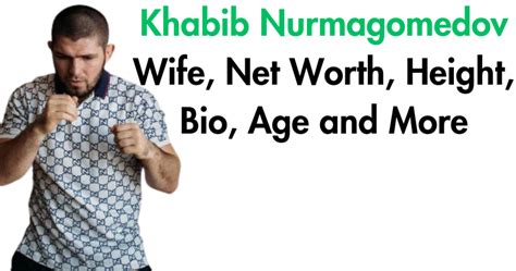 Khabib Nurmagomedov Wife Net Worth Height Bio Age And More