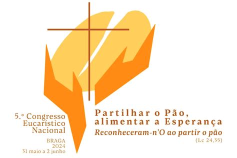 5º Congresso Eucarístico Nacional tem como tema Partilhar o Pão