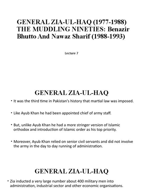 General Zia Ul Haq 1977 1988 The Muddling Nineties Benazir Bhutto