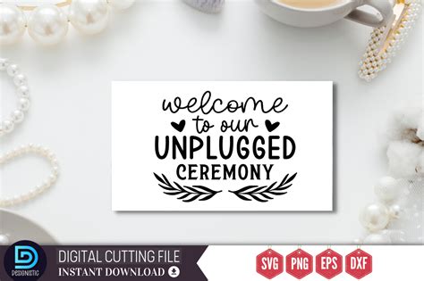 Welcome To Our Unplugged Ceremony Svg Graphic By Designistic Creative