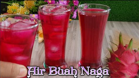 Resepi Air Buah Naga Sedap Dragon Fruits Drink Recipe YouTube