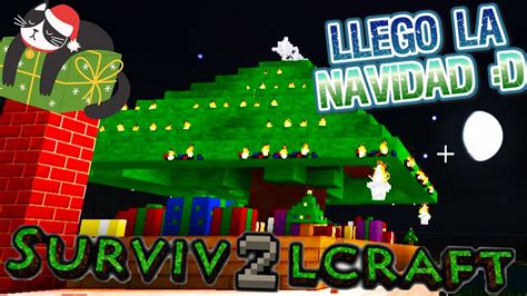 DECORANDO DE NAVIDAD PRENDIDO DE ARBOL D SURVIVALCRAFT 2 13