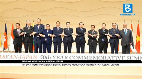 PM Dan Pemimpin ASEAN Sertai Sidang Kemuncak Peringatan ASEAN Jepun