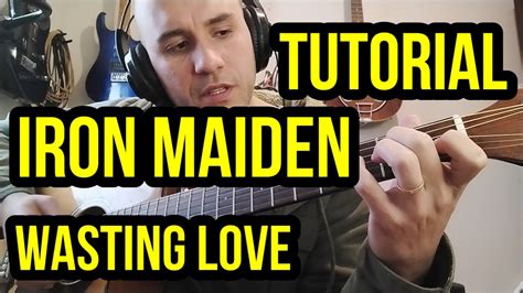 Tutorial Wasting Love Iron Maiden Cover Deleo Dínamo YouTube