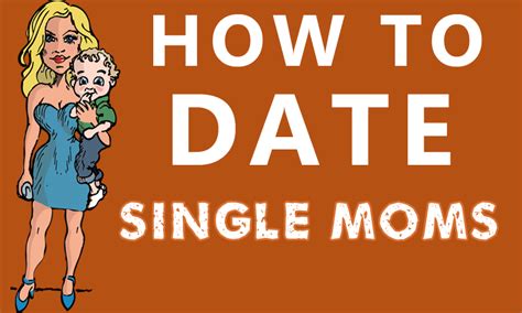 How To Date A Single Mom Your Ultimate Guide Dating Ya