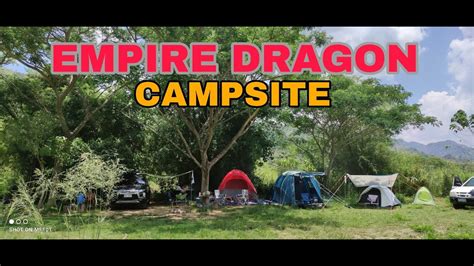 Empire Dragon Campsite Car Camping River Crossing Cayabu Tanay