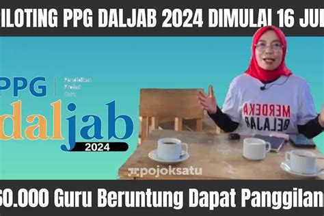 10 Info Penting Rangkuman Live Bu Nunuk 11 Juli PPG Daljab 2024