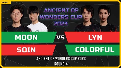 Wc Moon Soin Vs Lyn Colorful Round Ancient Of Wonders Cup