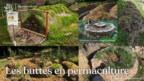 Buttes De Permaculture Le Guide Complet