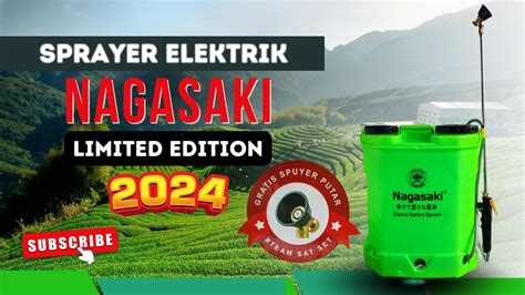 Sprayer Elektrik Nagasaki Terbaru 2024 Review Sprayer Nagasaki 2024