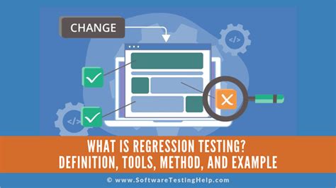 What Is Regression Testing A Complete Guide With Examples And Tools