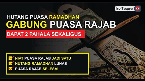 Niat Puasa Rajab Sekaligus Bayar Hutang Puasa Ramadhan Lengkap Arab