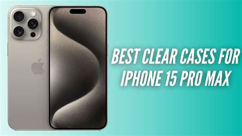 Best Clear Cases For Iphone Pro Max Techietechtech