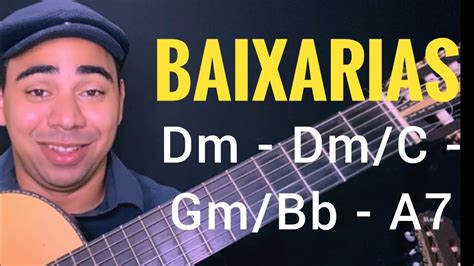 Baixarias na Sequênci Dm Dm C Gm Bb A7 Violão 7 Cordas YouTube