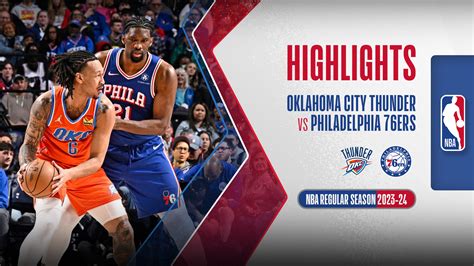 Oklahoma City Thunder Philadelphia Ers Highlights Fpt Play