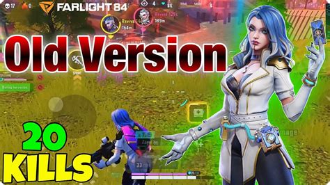 My Last Old Version Gameplay 🔥 Farlight 84 Gameplay Farlight 84 New