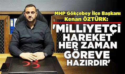 Öztürk Milliyetçi hareket her zaman göreve hazırdır Gündem