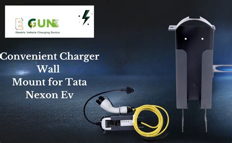 E Gun Convenient Charger Wall Mount For Tata Nexon Ev Keep Your Charger Safe With Lock Wll Mount