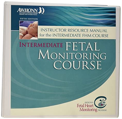 Fetal Heart Monitoring Instructor Course Student