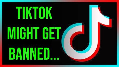 Tiktok Is About To Get Banned Youtube