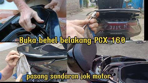 Cara Buka Behel Belakang PCX ABS 160 Pasang Sandaran Jok Motor YouTube