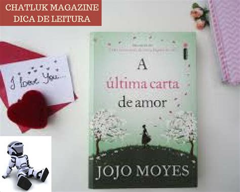 Livro A Última Carta de Amor de Jojo Moyes Dicas Bem Viver