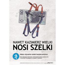 Plakat Nakaz U Ywania Szelek Bezpiecze Stwa