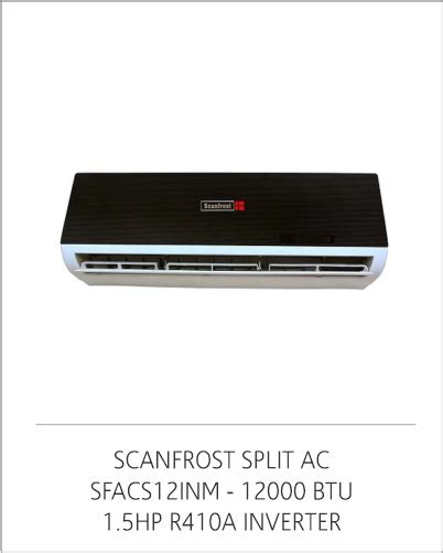 Scanfrost Split Ac Sfacs12inm 12000 Btu 1 5hp R410a Inverter Spar