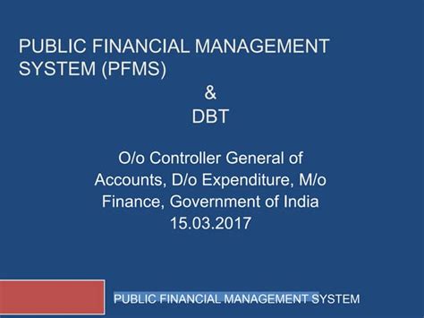 Public Financial Management System Pfms And Dbt Pptx