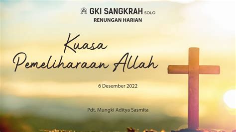 Renungan Harian Gki Sangkrah Desember Youtube