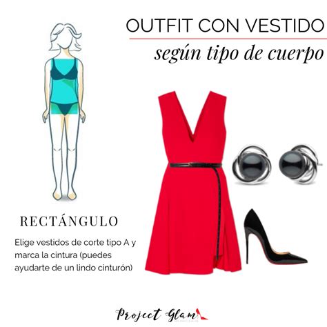 Outfit Con Vestido Seg N Tu Tipo De Cuerpo Project Glam Ropa Para