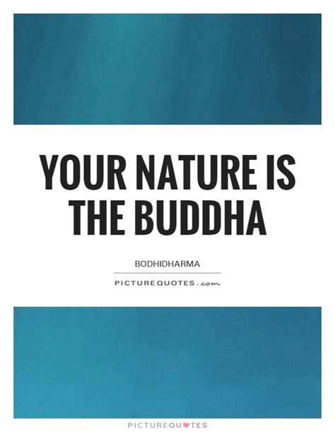 Buddha Nature Quotes & Sayings | Buddha Nature Picture Quotes